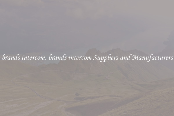 brands intercom, brands intercom Suppliers and Manufacturers