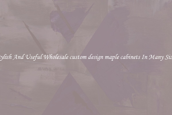 Stylish And Useful Wholesale custom design maple cabinets In Many Sizes